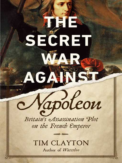 Title details for The Secret War Against Napoleon by Tim Clayton - Wait list